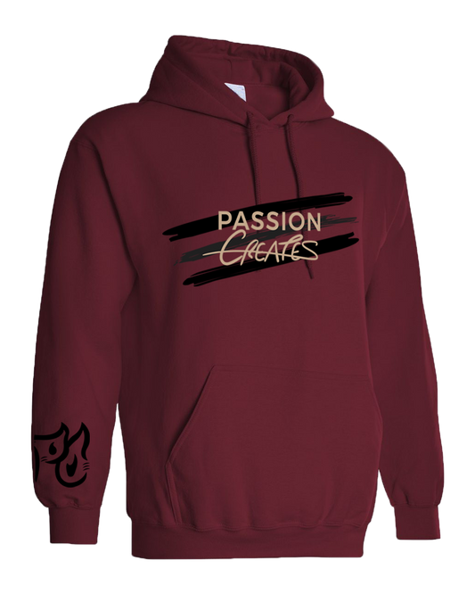 PASSION CREATES HOODIE